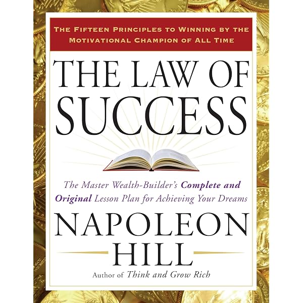 Law of Success in 15 Lessons ( Reprint of the orginal rare 1925